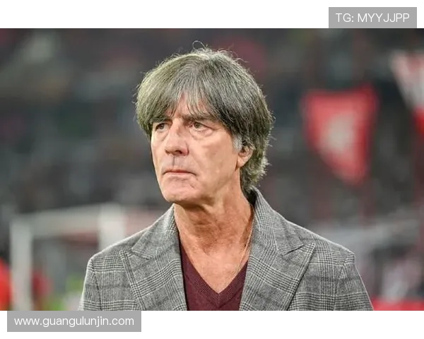 勒夫谈召回胡梅尔斯穆勒建议纳格尔斯曼考虑诺伊尔复出